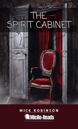 The Spirit Cabinet - MicRo-Reads