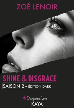 Shine &amp; Disgrace - Saison 2