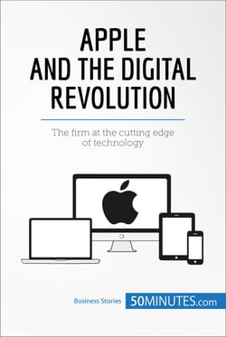 Apple and the Digital Revolution - The firm at the cutting edge of technology