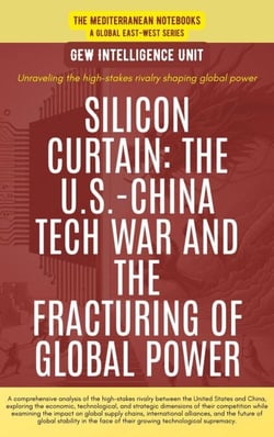 Silicon Curtain: The U.S.-China Tech War And The Fracturing Of Global Power - The Mediterranean Notebooks