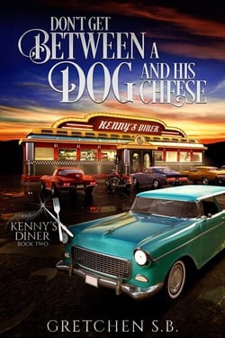 Don’t Get Between a Dog and His Cheese - Kenny's Diner, #2