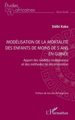 Modélisation de la mortalité des enfants de moins de 5 ans en Guinée - Apport des modèles multiniveaux et des méthodes de décomposition