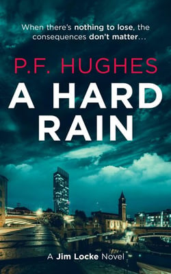 A Hard Rain - The Jim Locke Series, #1