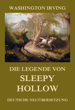 Die Legende von Sleepy Hollow - Deutsche Neuübersetzung