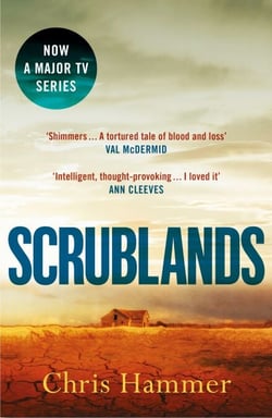 Scrublands - The Sunday Times Crime Book of the Year, now a major BBC TV series