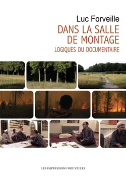 Dans la salle de montage - Logiques du documentaire