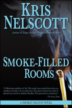 Smoke-Filled Rooms: A Smokey Dalton Novel - Smokey Dalton, #2
