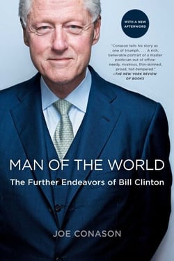 Man of the World - The Further Endeavors of Bill Clinton