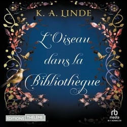 L'Oiseau dans la bibliothèque - Le Chêne et le Houx, T1