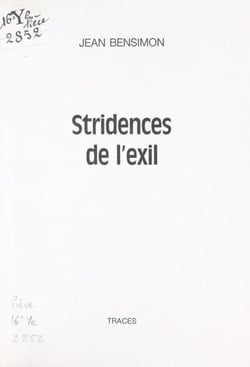 Stridences de l'exil