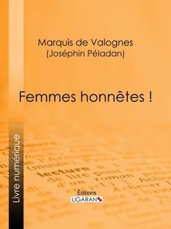 Femmes honnêtes !