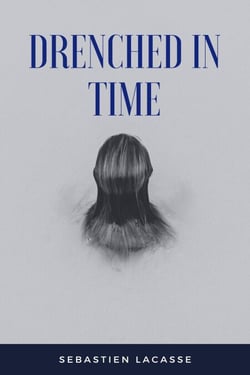 Drenched In Time