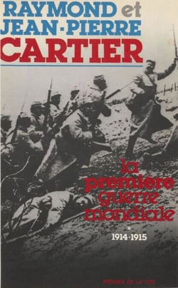 La Première guerre mondiale (1) - 1914-1915