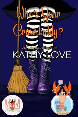 Who's Your Crawdaddy?: Magic and Mayhem Universe - Hoodoo and Bayou Series, #6