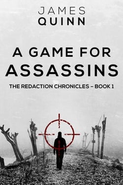 A Game For Assassins - The Redaction Chronicles, #1