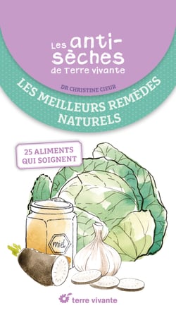 Les antisèches de Terre vivante : Les meilleurs remèdes naturels