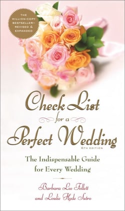Check List for a Perfect Wedding, 6th Edition - The Indispensible Guide for Every Wedding