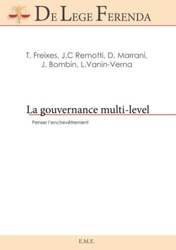 La gouvernance multi-level - Penser l'enchevêtrement