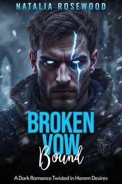 Broken Vow Bound: A Dark Romance Twisted in Harem Desires - Vows of Ruin