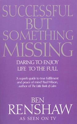 Successful But Something Missing - Daring to Enjoy Life to the Full
