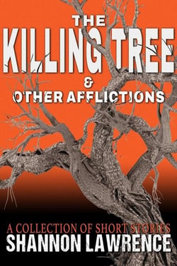 The Killing Tree &amp; Other Afflictions