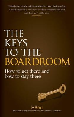 The Keys to the Boardroom - How to Get There and How to Stay There