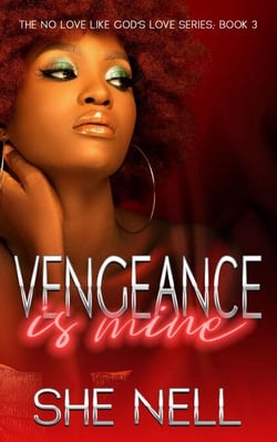 Vengeance is Mine - No Love Like God's Love, #3