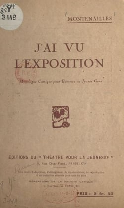 J'ai vu l'exposition - Monologue comique pour hommes ou jeunes gens