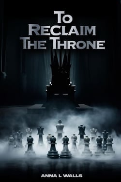 To Reclaim the Throne