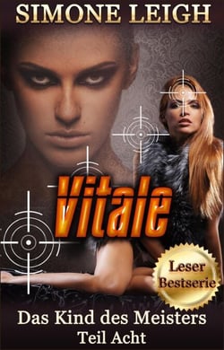 Vitale - Ein dunkler erotischer Thriller - Das Kind des Meisters, #8