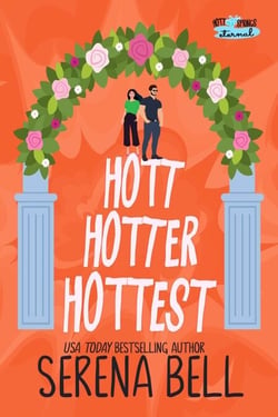 Hott Hotter Hottest - Hott Springs Eternal, #5