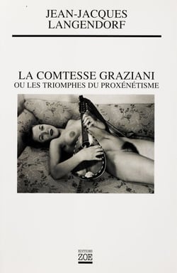 La Comtesse Graziani - ou Les triomphes du proxénétisme