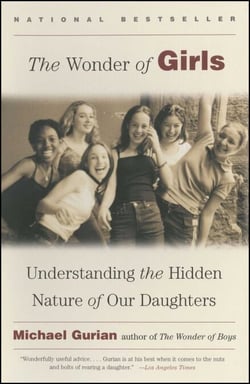 The Wonder of Girls - Understanding the Hidden Nature of Our Daughters