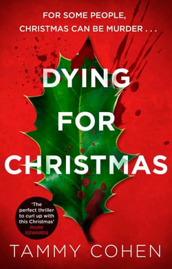 Dying for Christmas - The perfect thriller to curl up with this winter
