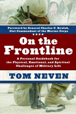 On the Frontline - A Personal Guidebook for the Physical, Emotional, and Spiritual Challenges of Mi