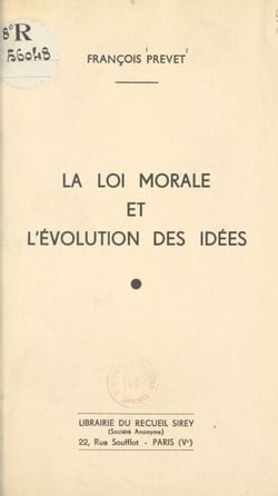 La loi morale et l'évolution des idées
