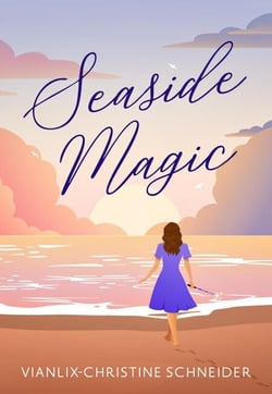 Seaside Magic - Seaside Magic, #1