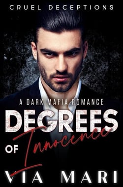 Degrees of Innocence - Cruel Deceptions, #1
