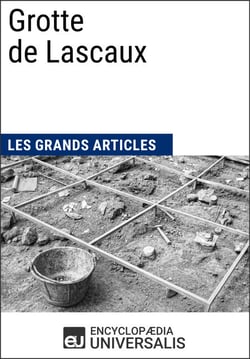 Grotte de Lascaux - Les Grands Articles d'Universalis