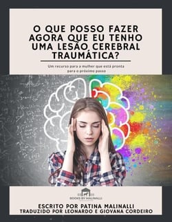 O Que Posso Fazer Agora Que Eu Tenho Uma Lesão Cerebral Traumática? - O Que Posso Fazer, #1
