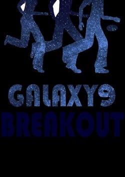 Galaxy9 Breakout - Galaxy9, #2