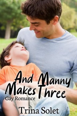 And Manny Makes Three (Gay Romance)