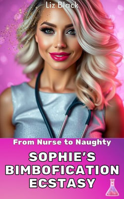From Nurse to Naughty - Sophie's Bimbofication Manicure - Magic Salon Bimbos, #4