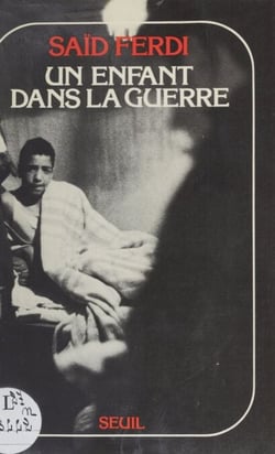 Un enfant dans la guerre - Témoignage