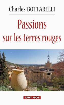 Passions sur les terres rouges - Roman