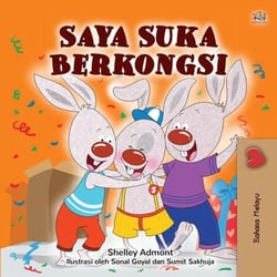 Saya Suka Berkongsi - Malay Bedtime Collection