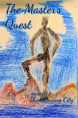 The Master's Quest: The Dancing City - The Master's Quest, #2