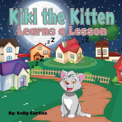 Kiki the Kitten Learns a Lesson - Bedtime children's books for kids, early readers, #3