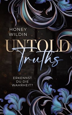 Untold Truths - Erkennst du die Wahrheit?