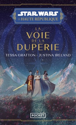 Star Wars - La Haute République YA Phase II Tome 1 : La Voie de la duperie